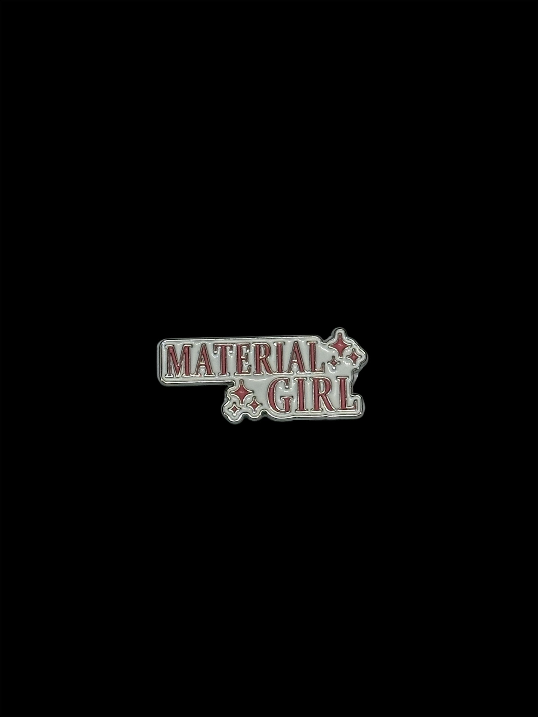 Material Girl Metal Sticker