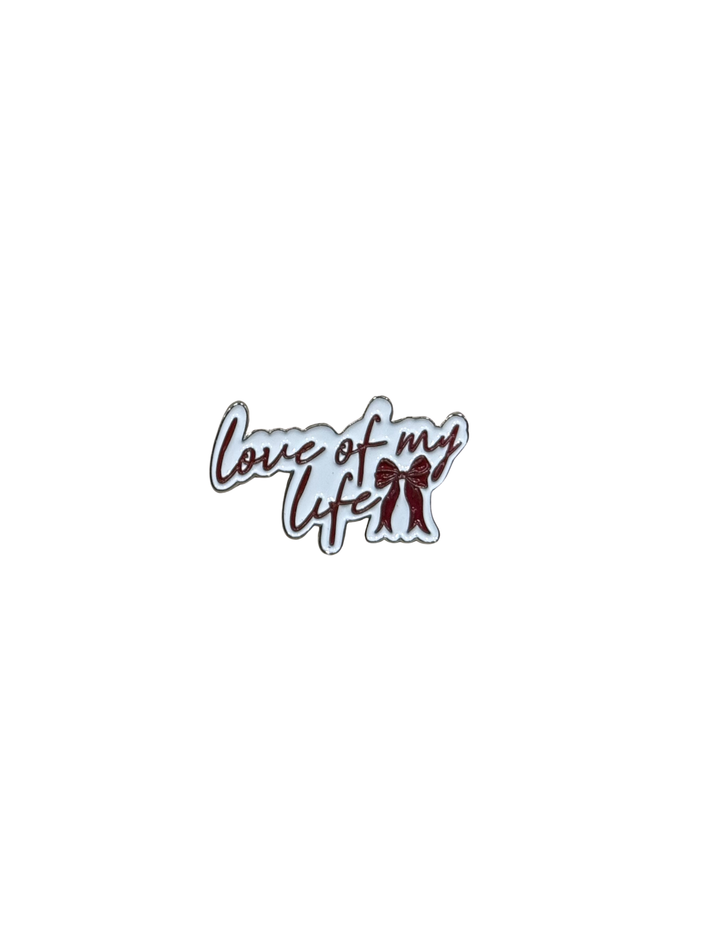 Love Of My Life Metal Sticker